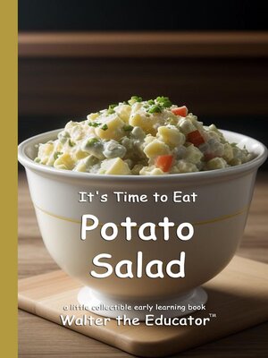 cover image of It's Time to Eat Potato Salad
